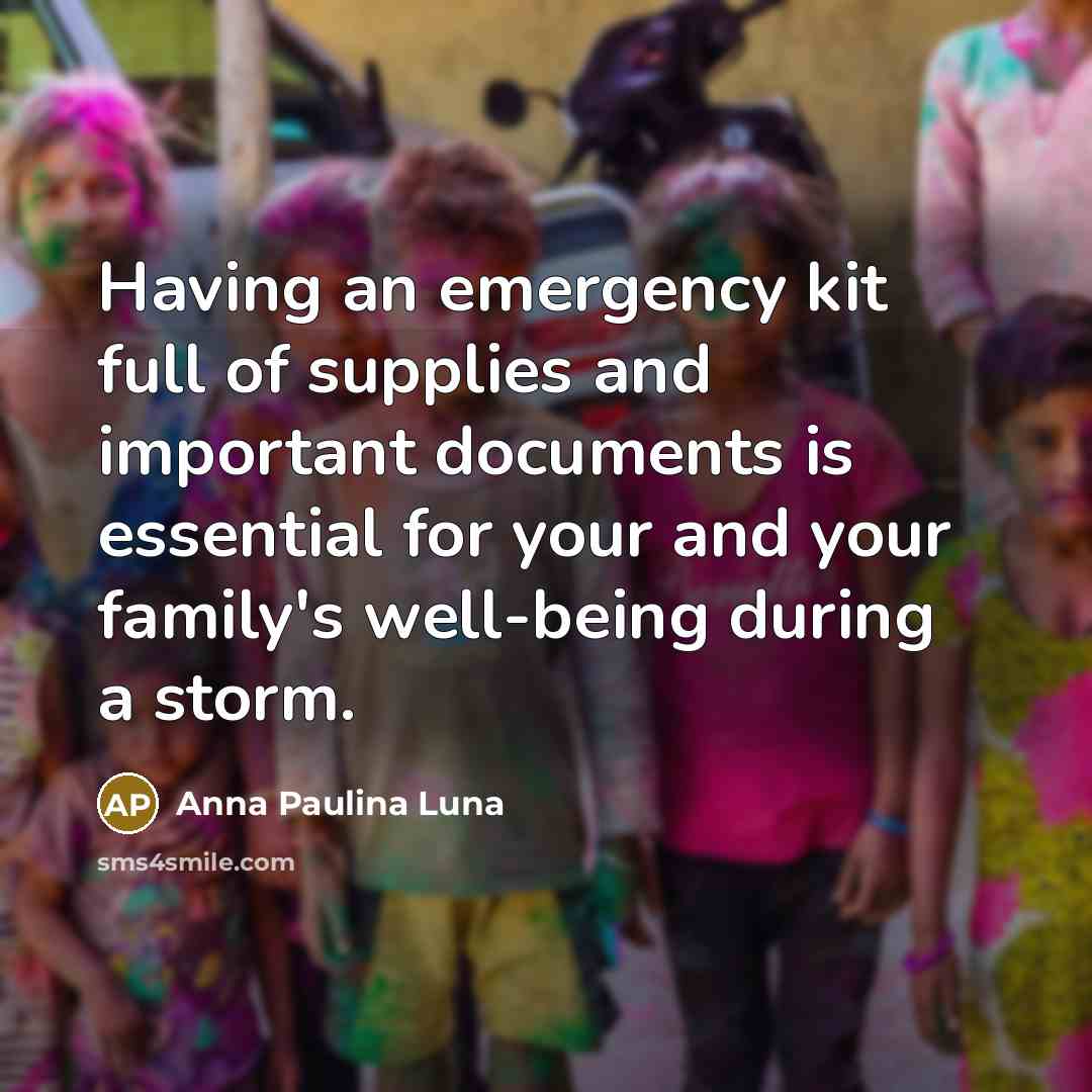 “Having an emergency kit full of supplies and important documents…” quote by Anna Paulina Luna