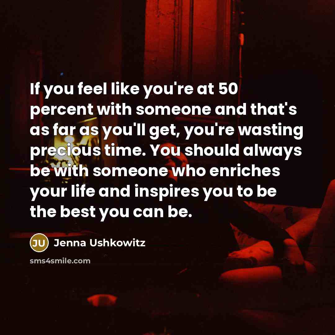“If you feel like you're at 50 percent with someone…” quote by Jenna Ushkowitz