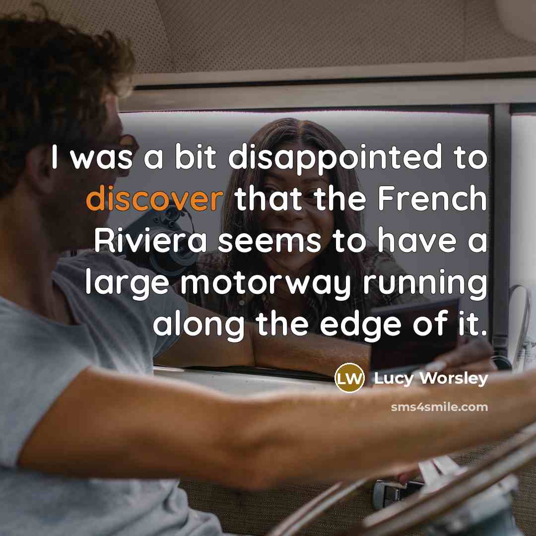“I was a bit disappointed to discover that the French…” quote by Lucy Worsley