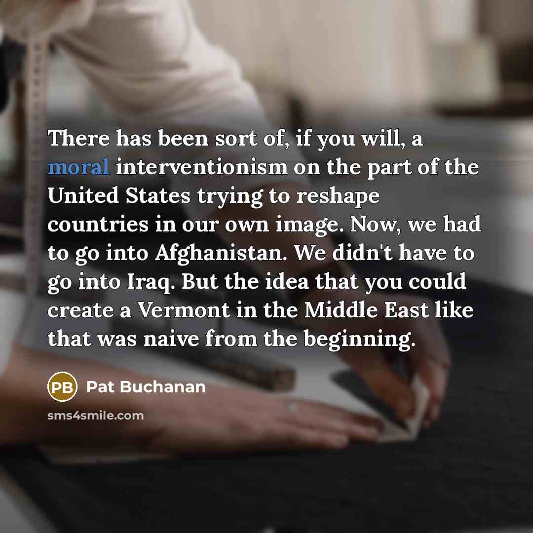 “There has been sort of, if you will, a moral…” quote by Pat Buchanan