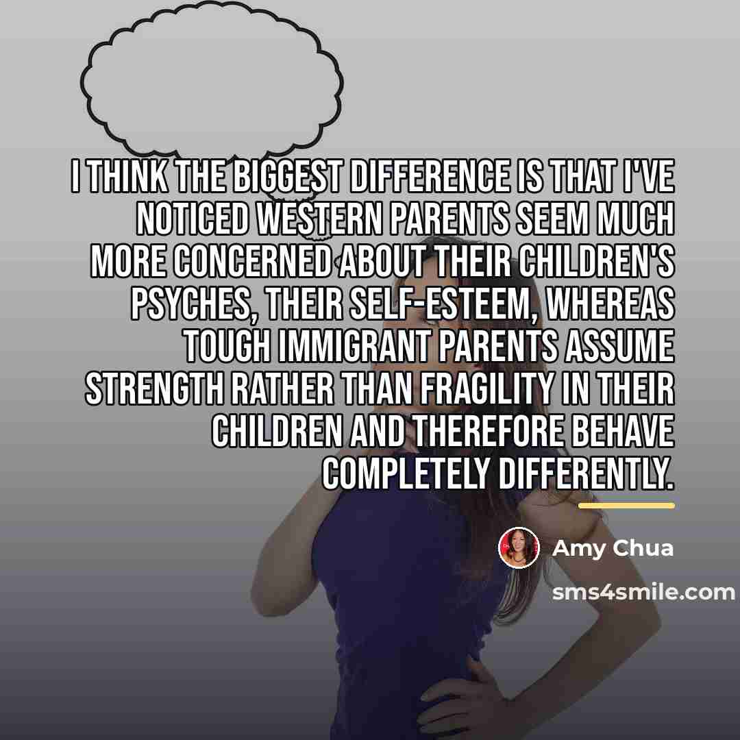 “I think the biggest difference is that I've noticed Western…” quote by Amy Chua