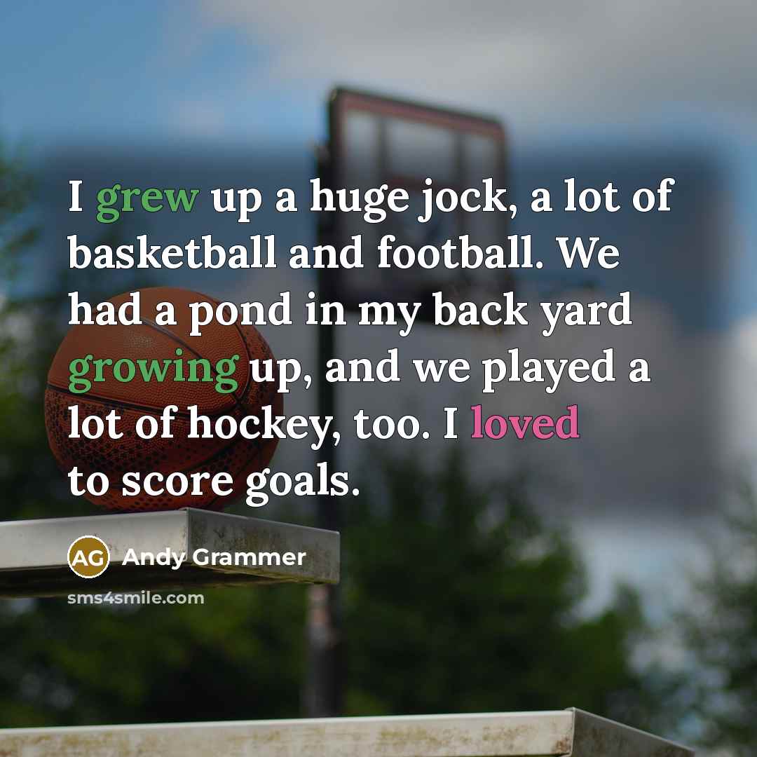 “I grew up a huge jock, a lot of basketball…” quote by Andy Grammer