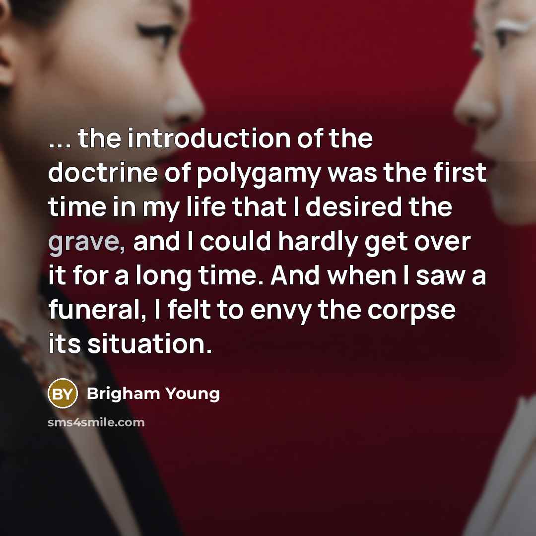 “... the introduction of the doctrine of polygamy was the…” quote by Brigham Young