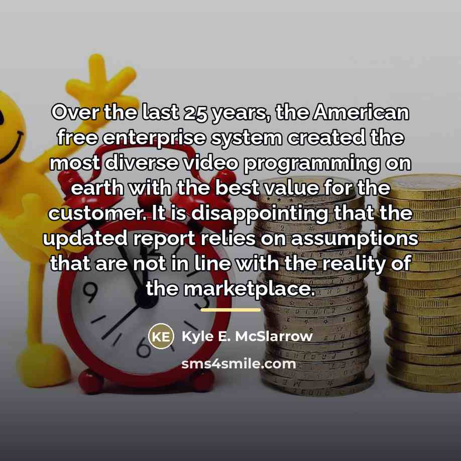 “Over the last 25 years, the American free enterprise system…” quote by Kyle E. McSlarrow