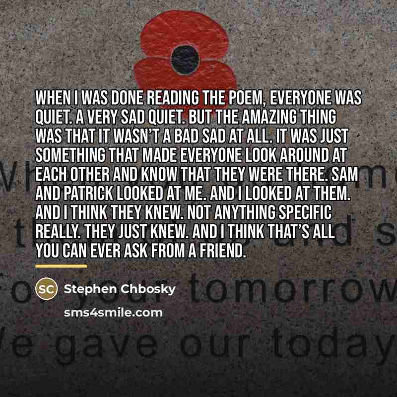 “When I was done reading the poem, everyone was quiet.…” quote by Stephen Chbosky