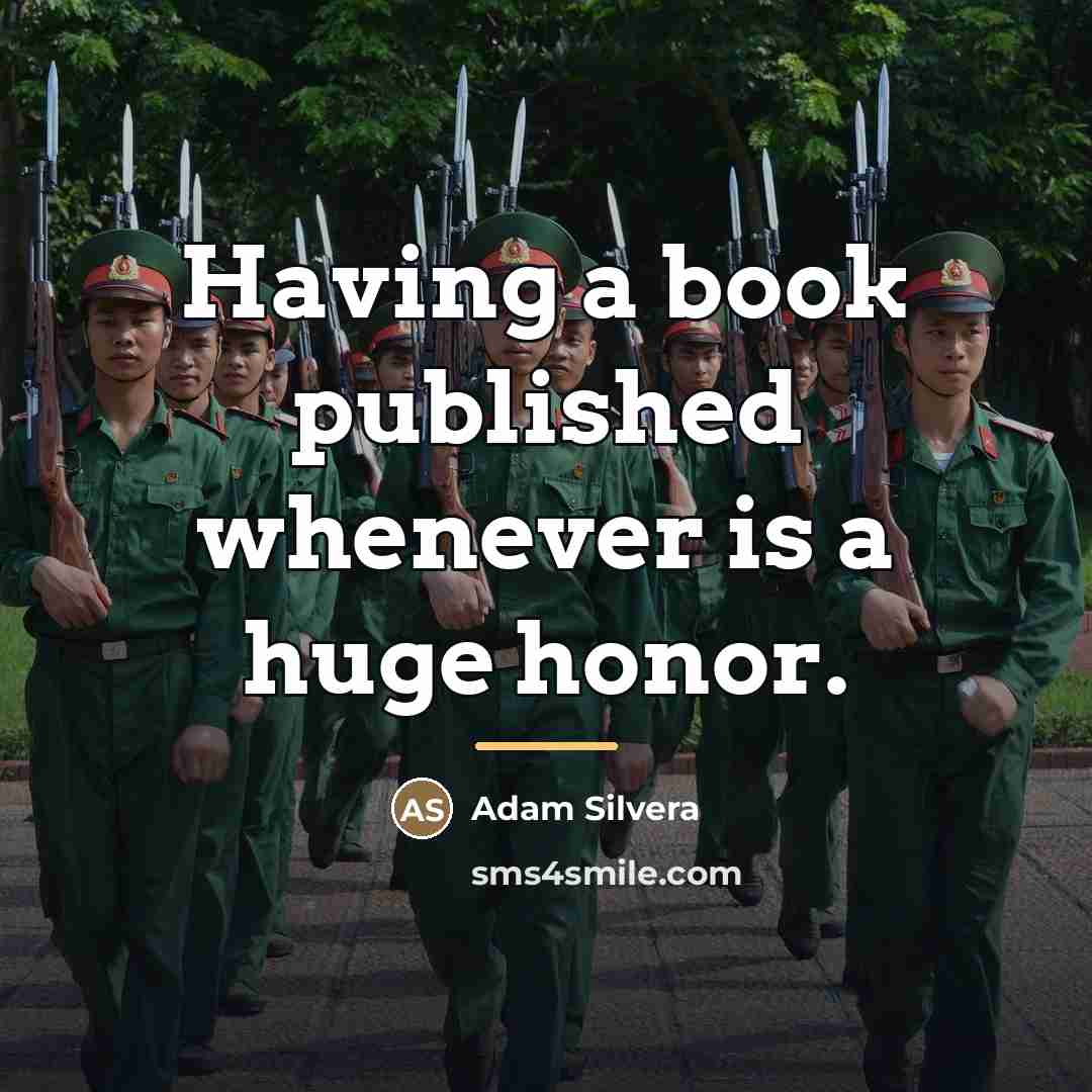“Having a book published whenever is a huge honor.…” quote by Adam Silvera