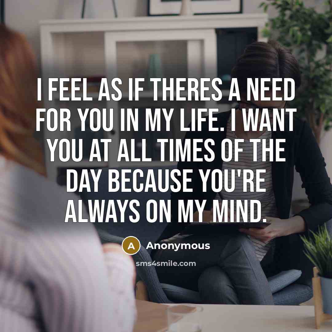 “I feel as if theres a need for you in…” quote by Anonymous
