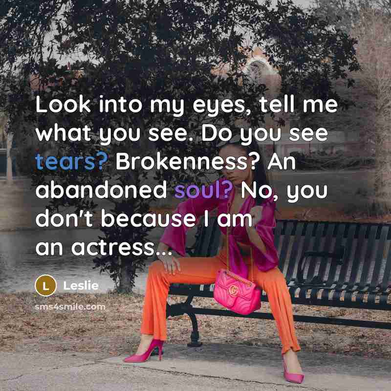 “Look into my eyes, tell me what you see. Do…” quote by Leslie