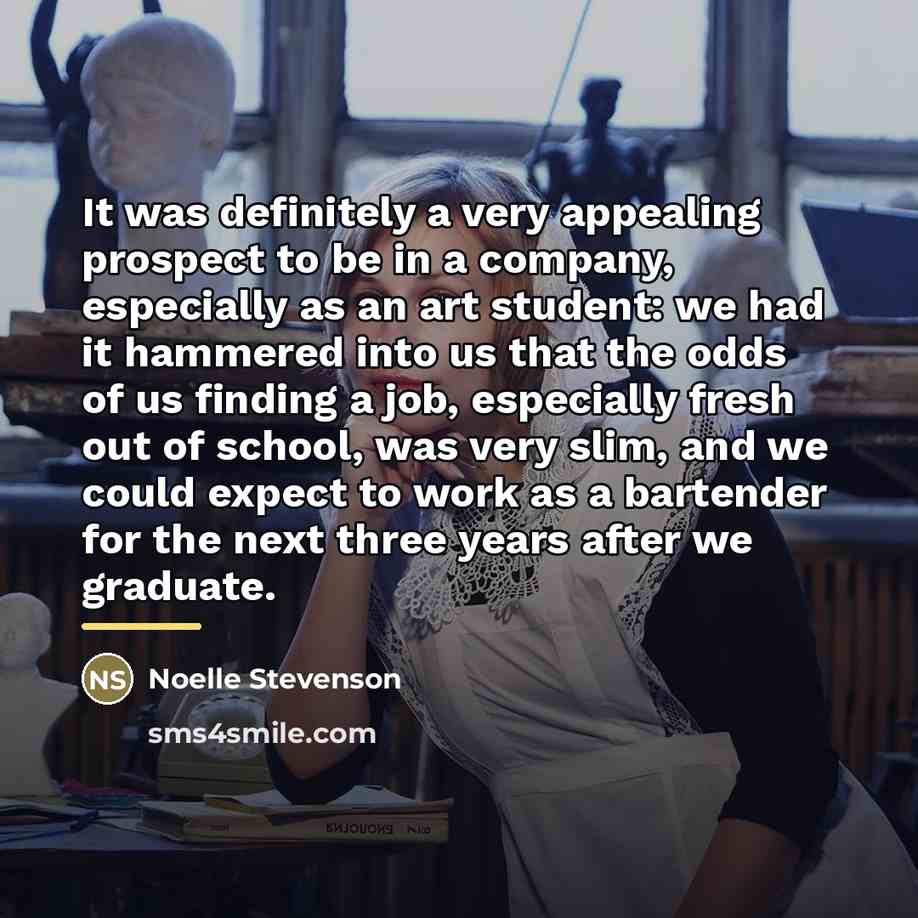 “It was definitely a very appealing prospect to be in…” quote by Noelle Stevenson