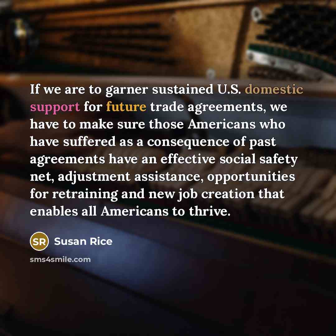 “If we are to garner sustained U.S. domestic support for…” quote by Susan Rice