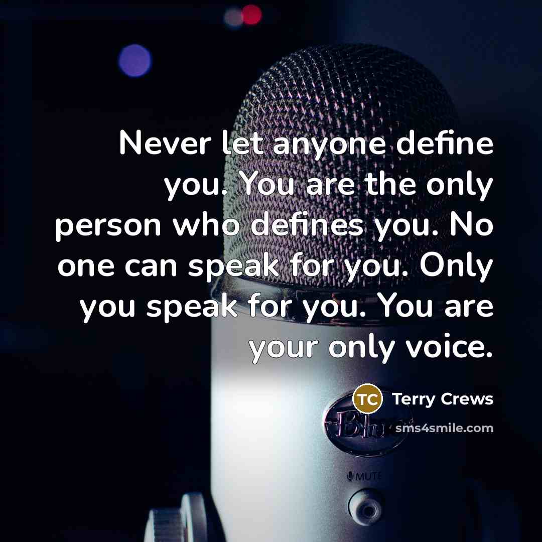 “Never let anyone define you. You are the only person…” quote by Terry Crews