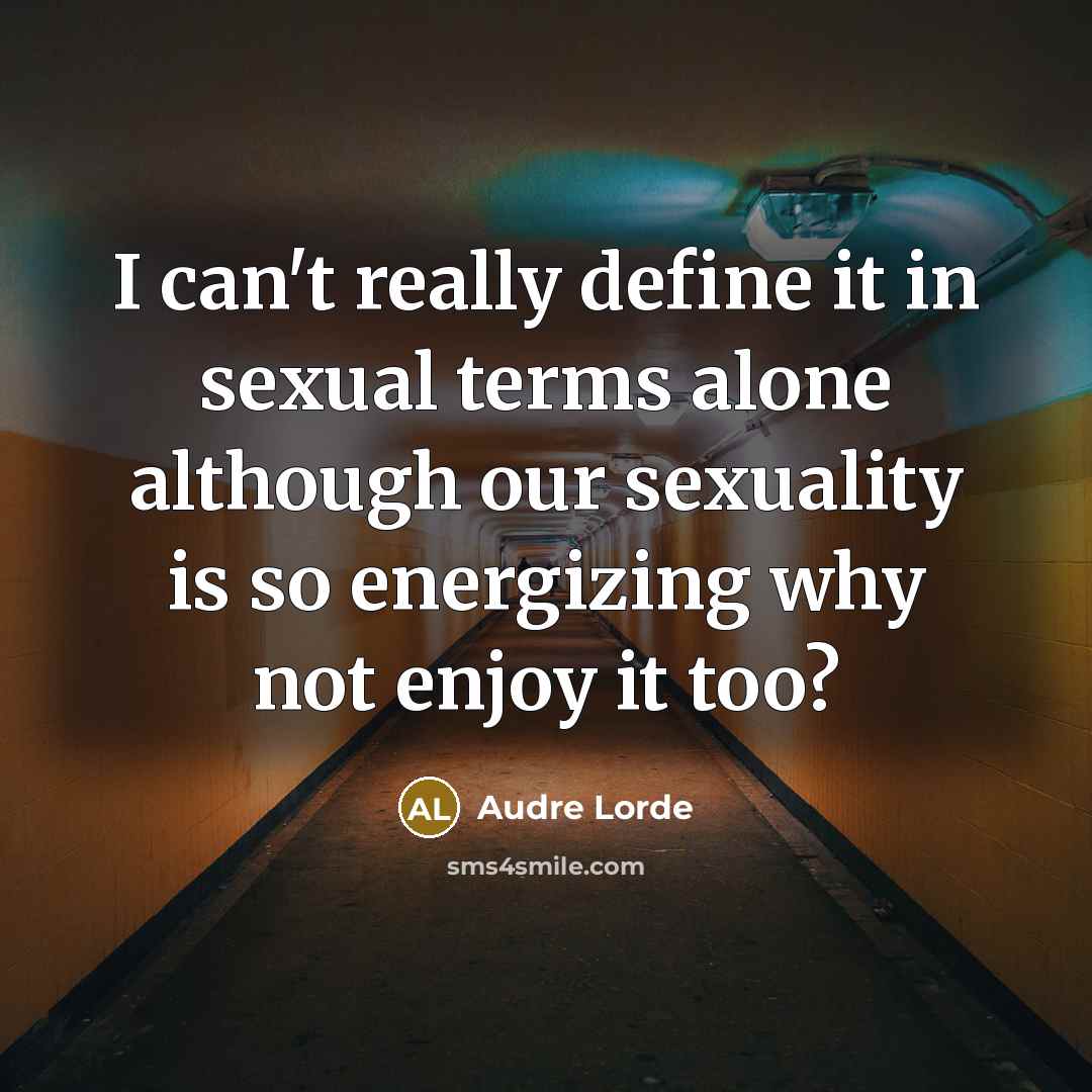 “I can't really define it in sexual terms alone although…” quote by Audre Lorde