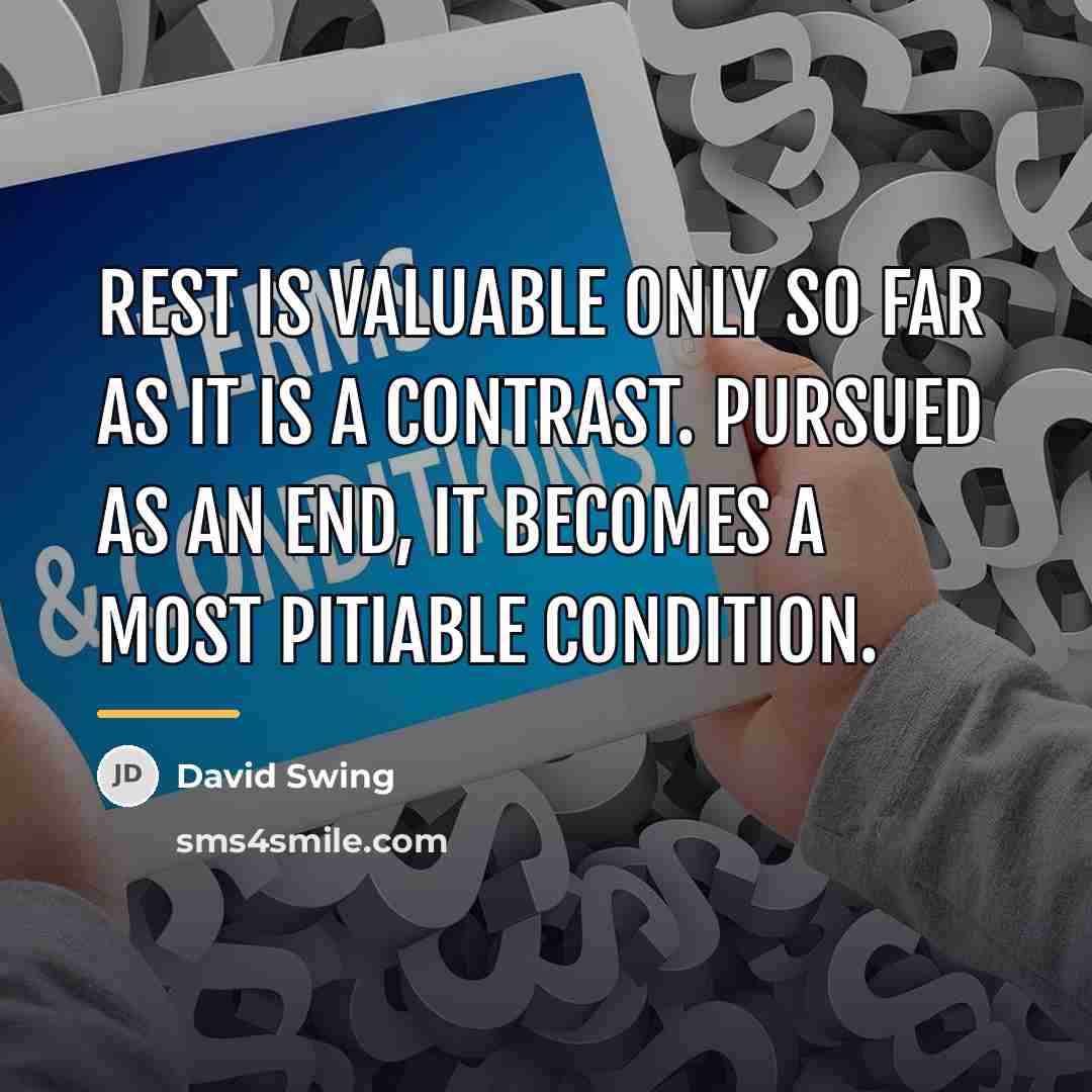 “Rest is valuable only so far as it is a…” quote by David Swing