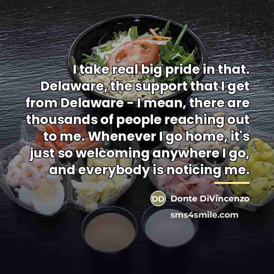 “I take real big pride in that. Delaware, the support…” quote by Donte DiVincenzo