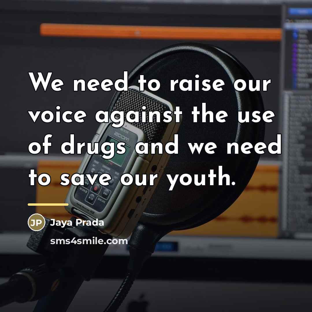 “We need to raise our voice against the use of…” quote by Jaya Prada