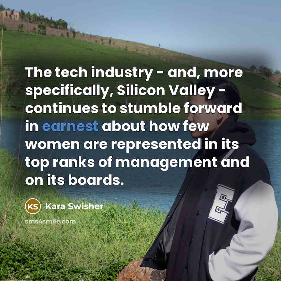 “The tech industry - and, more specifically, Silicon Valley -…” quote by Kara Swisher