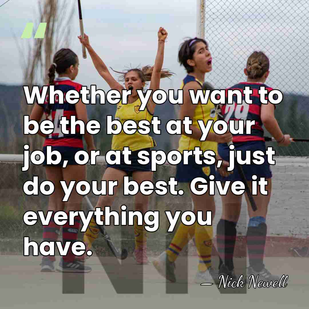 Whether you want to be the best at your job, or at&hellip; - Nick Newell