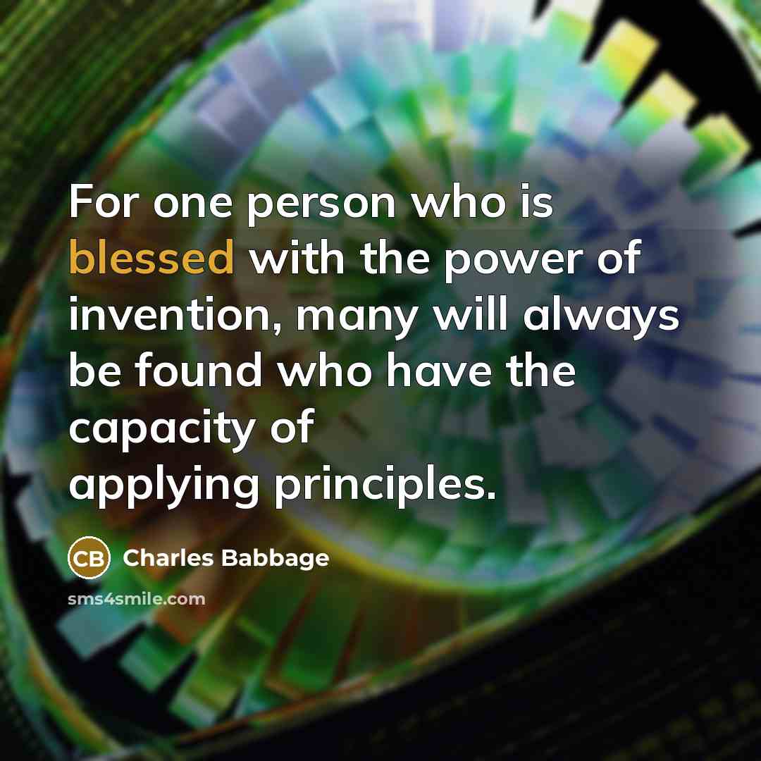 “For one person who is blessed with the power of…” quote by Charles Babbage