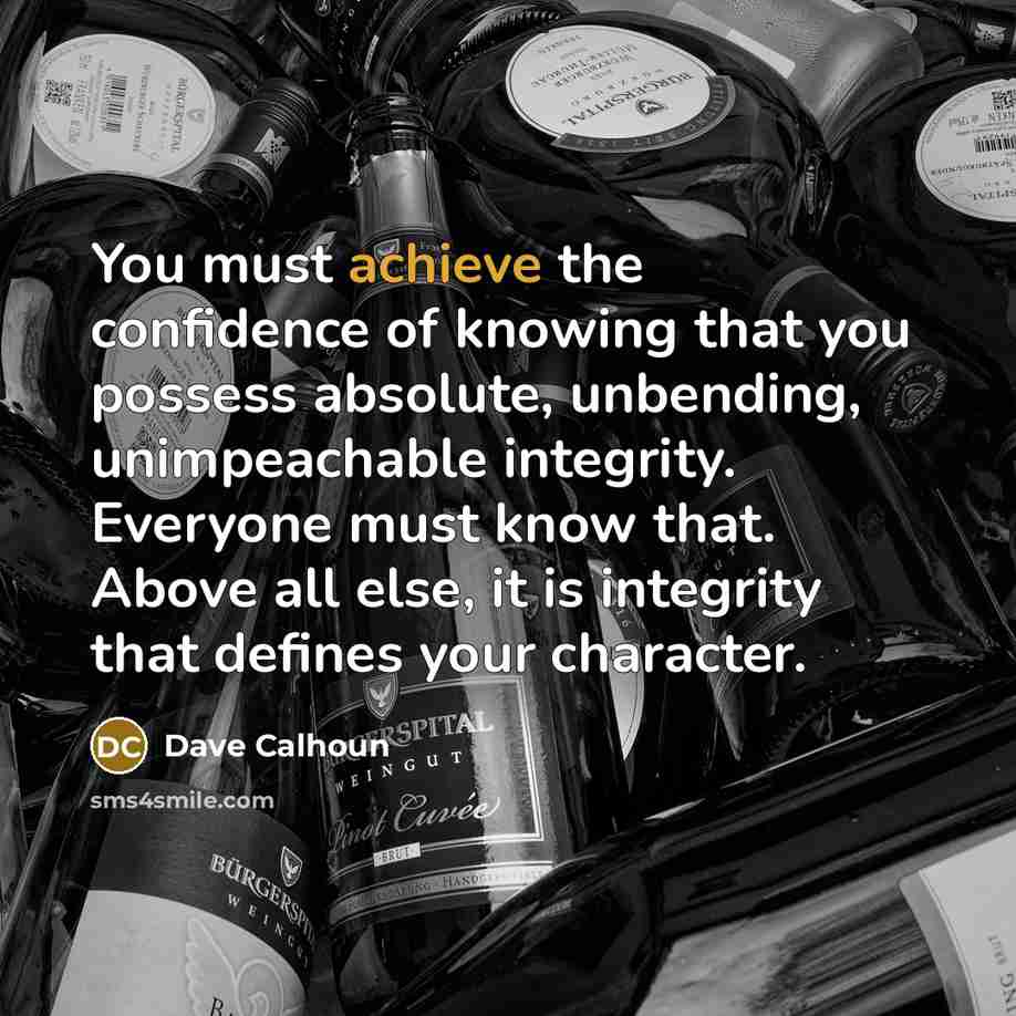“You must achieve the confidence of knowing that you possess…” quote by Dave Calhoun