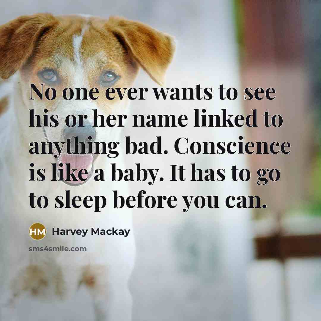 “No one ever wants to see his or her name…” quote by Harvey Mackay