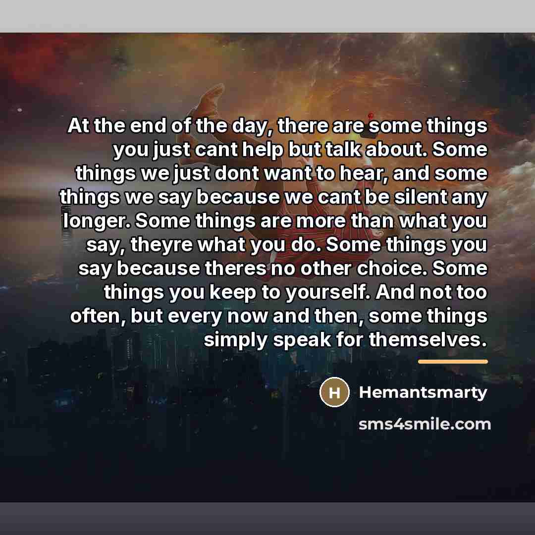 “At the end of the day, there are some things…” quote by Hemantsmarty