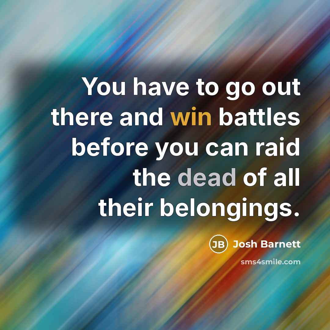 “You have to go out there and win battles before…” quote by Josh Barnett