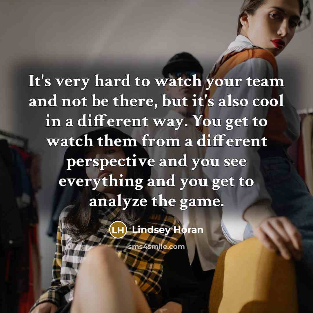 “It's very hard to watch your team and not be…” quote by Lindsey Horan