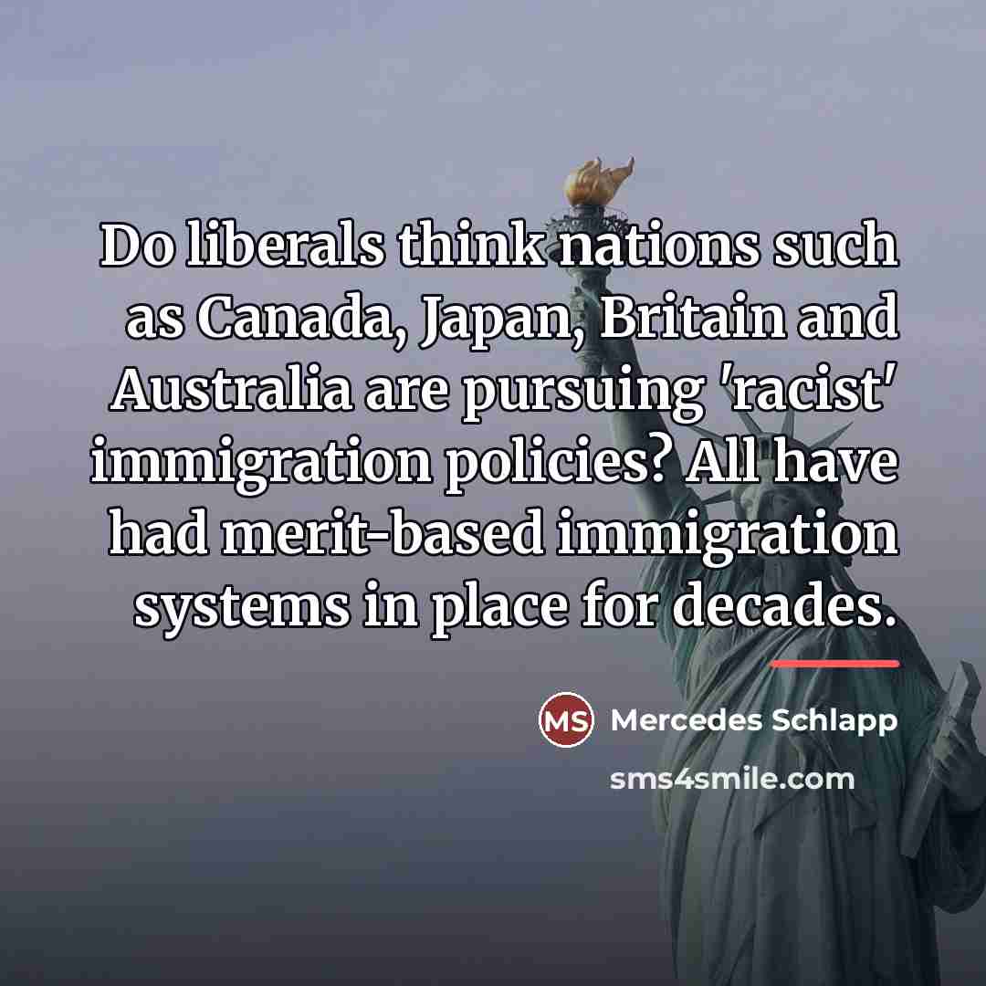“Do liberals think nations such as Canada, Japan, Britain and…” quote by Mercedes Schlapp