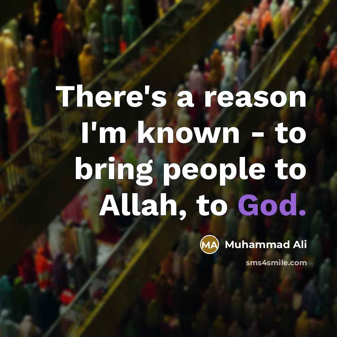 “There's a reason I'm known - to bring people to…” quote by Muhammad Ali