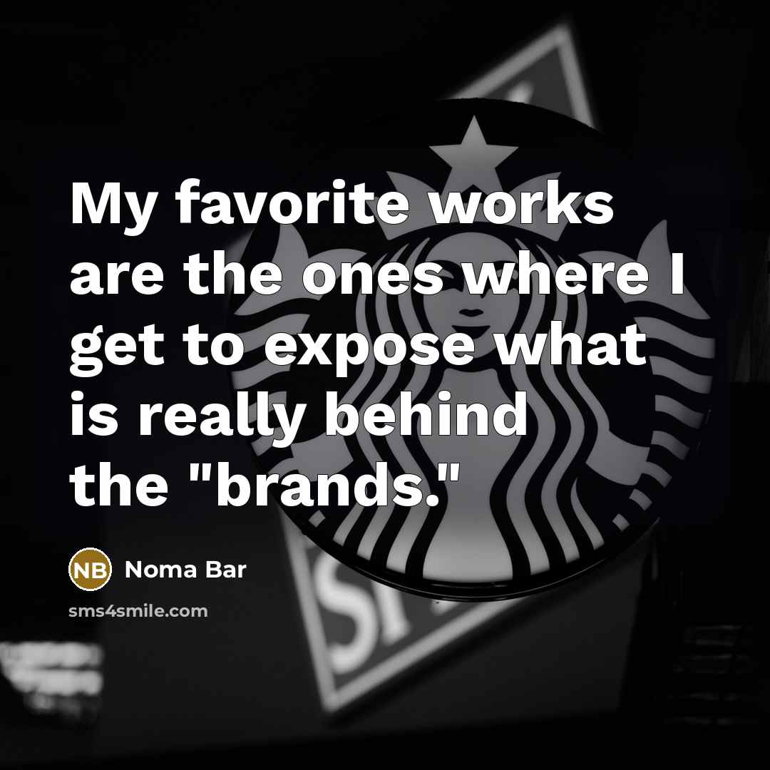 “My favorite works are the ones where I get to…” quote by Noma Bar