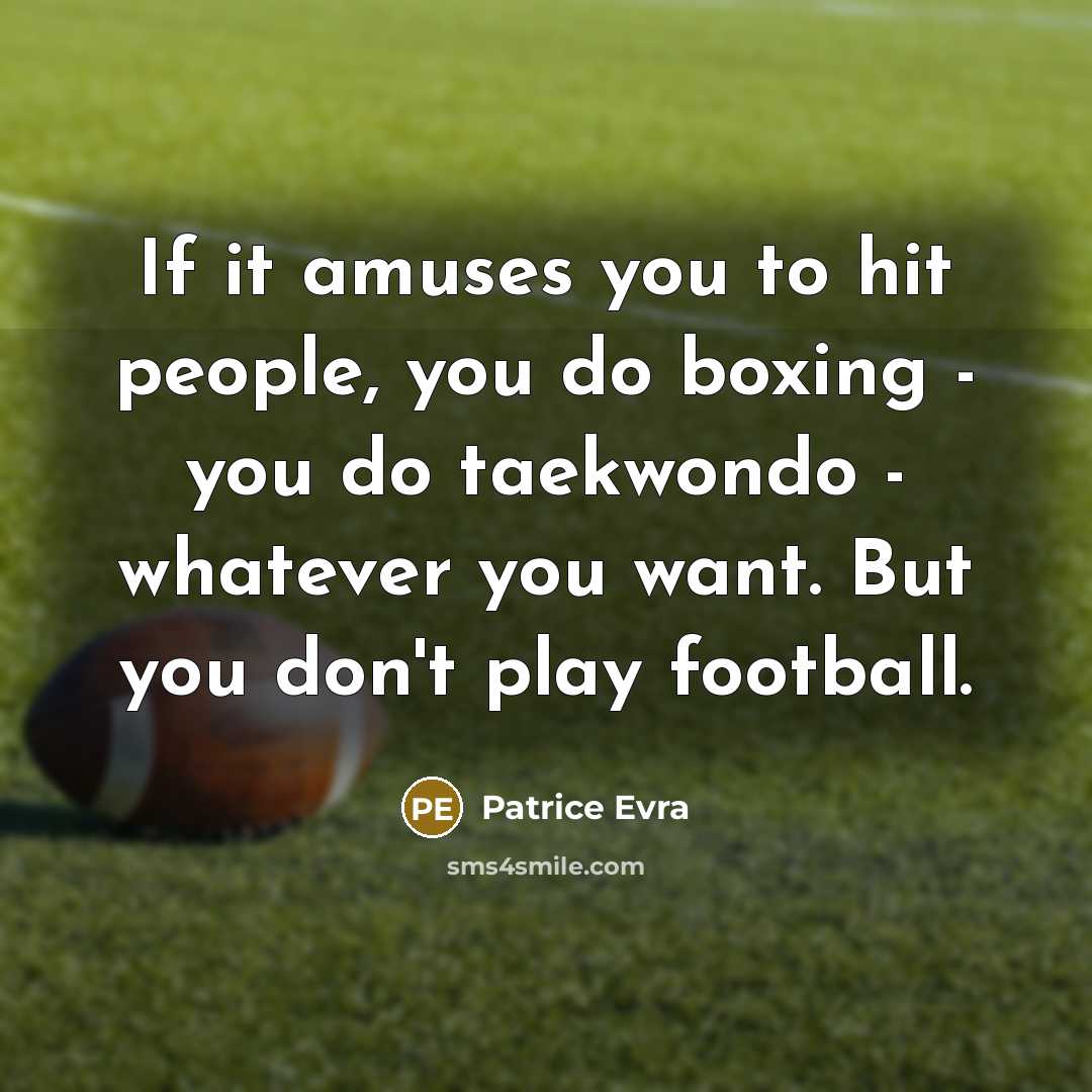 “If it amuses you to hit people, you do boxing…” quote by Patrice Evra