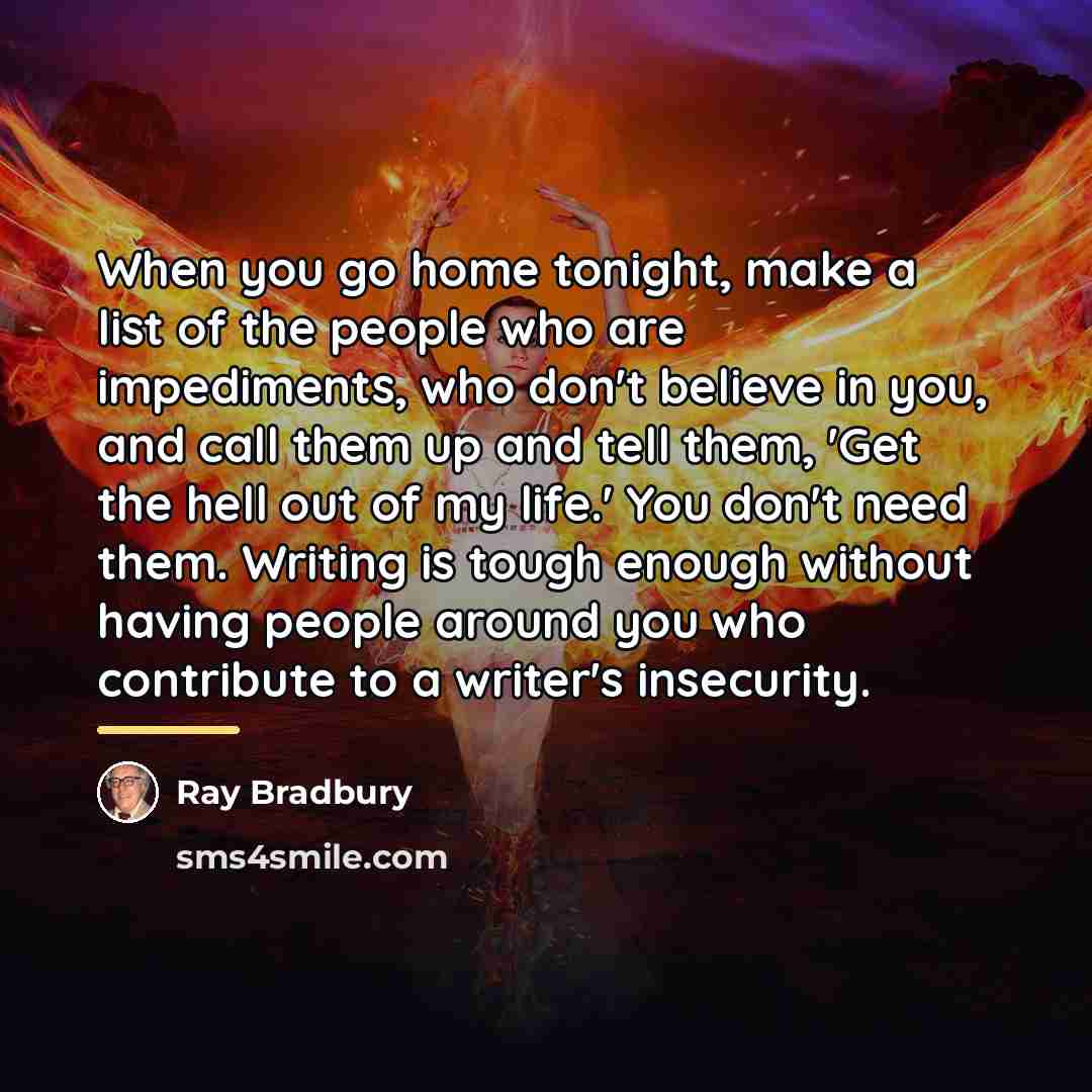 “When you go home tonight, make a list of the…” quote by Ray Bradbury
