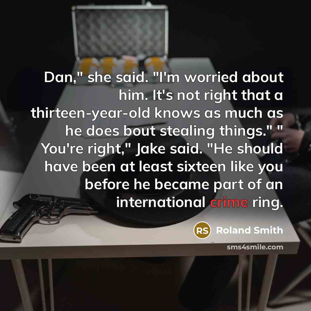 “Dan," she said. "I'm worried about him. It's not right…” quote by Roland Smith