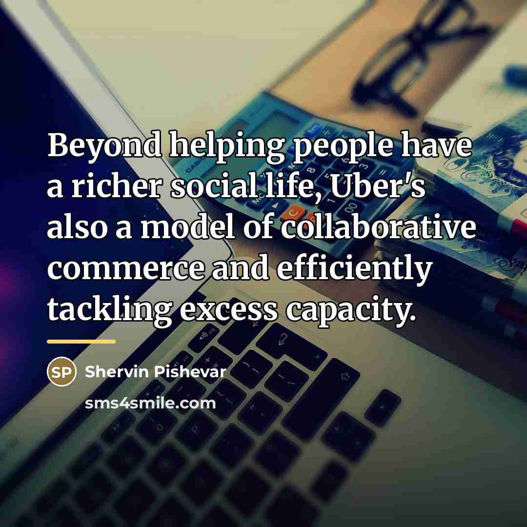“Beyond helping people have a richer social life, Uber's also…” quote by Shervin Pishevar