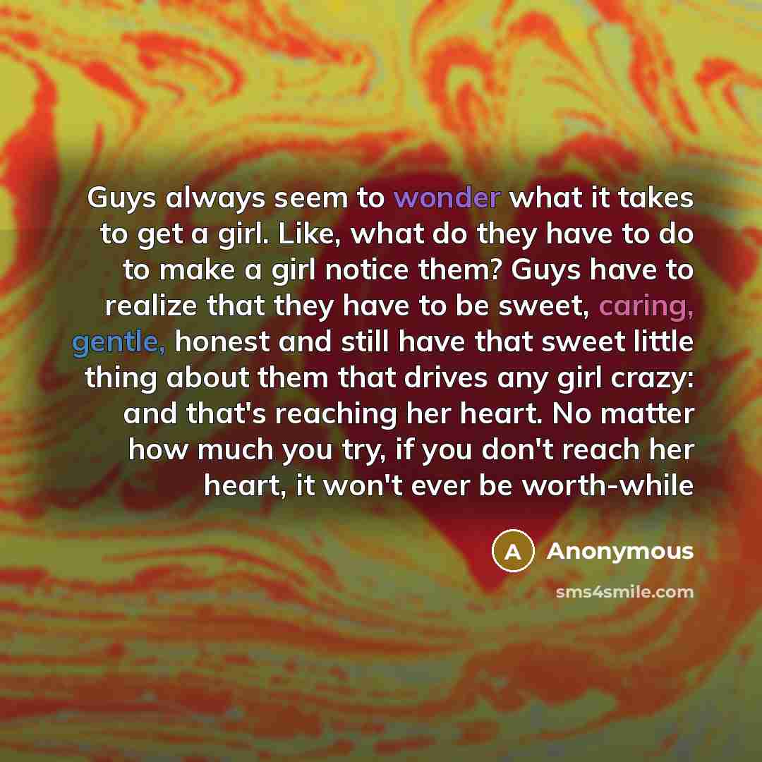“Guys always seem to wonder what it takes to get…” quote by Anonymous