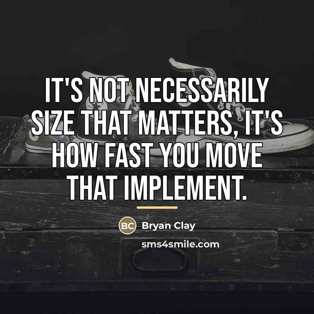 “It's not necessarily size that matters, it's how fast you…” quote by Bryan Clay
