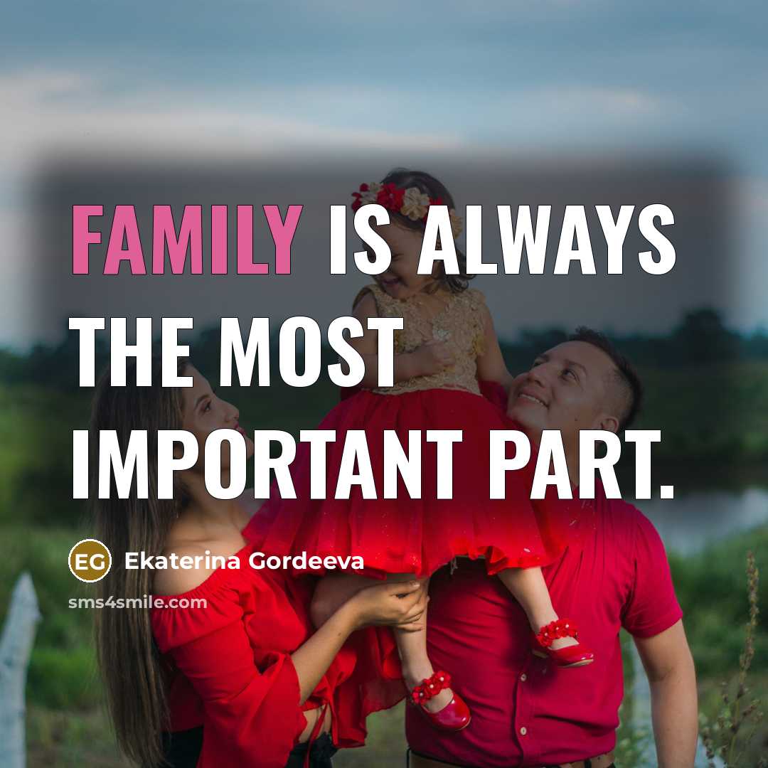 “Family is always the most important part.…” quote by Ekaterina Gordeeva