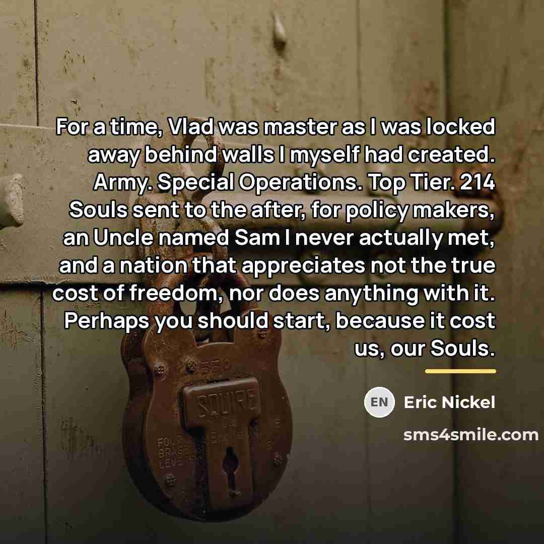 “For a time, Vlad was master as I was locked…” quote by Eric Nickel