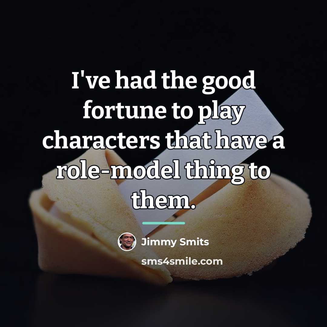 “I've had the good fortune to play characters that have…” quote by Jimmy Smits