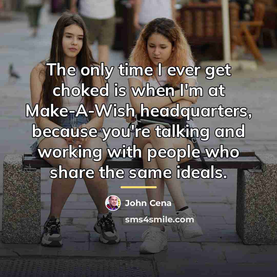“The only time I ever get choked is when I'm…” quote by John Cena