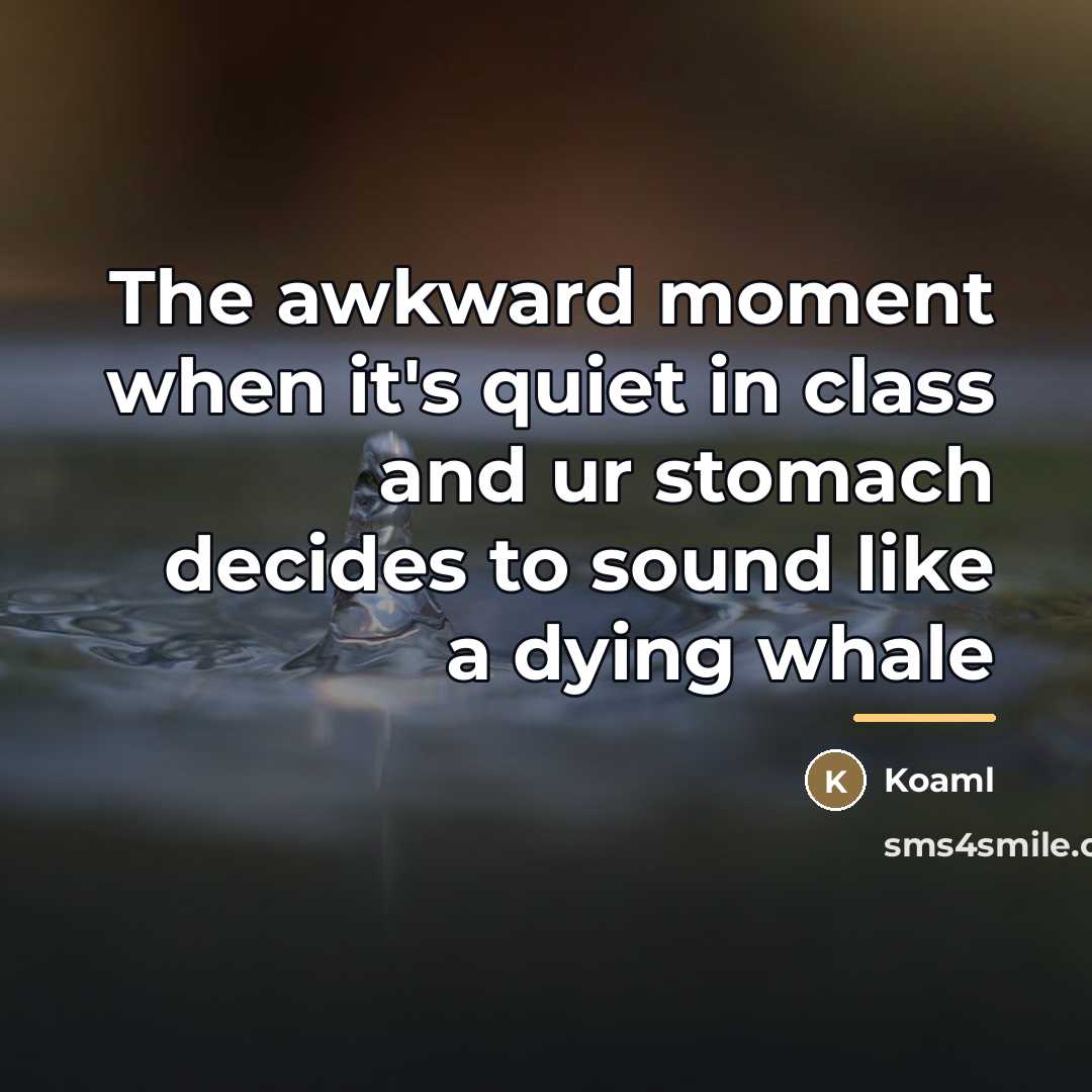 “The awkward moment when it's quiet in class and ur…” quote by Koaml