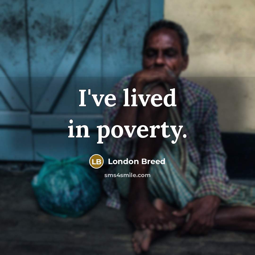 “I've lived in poverty.…” quote by London Breed