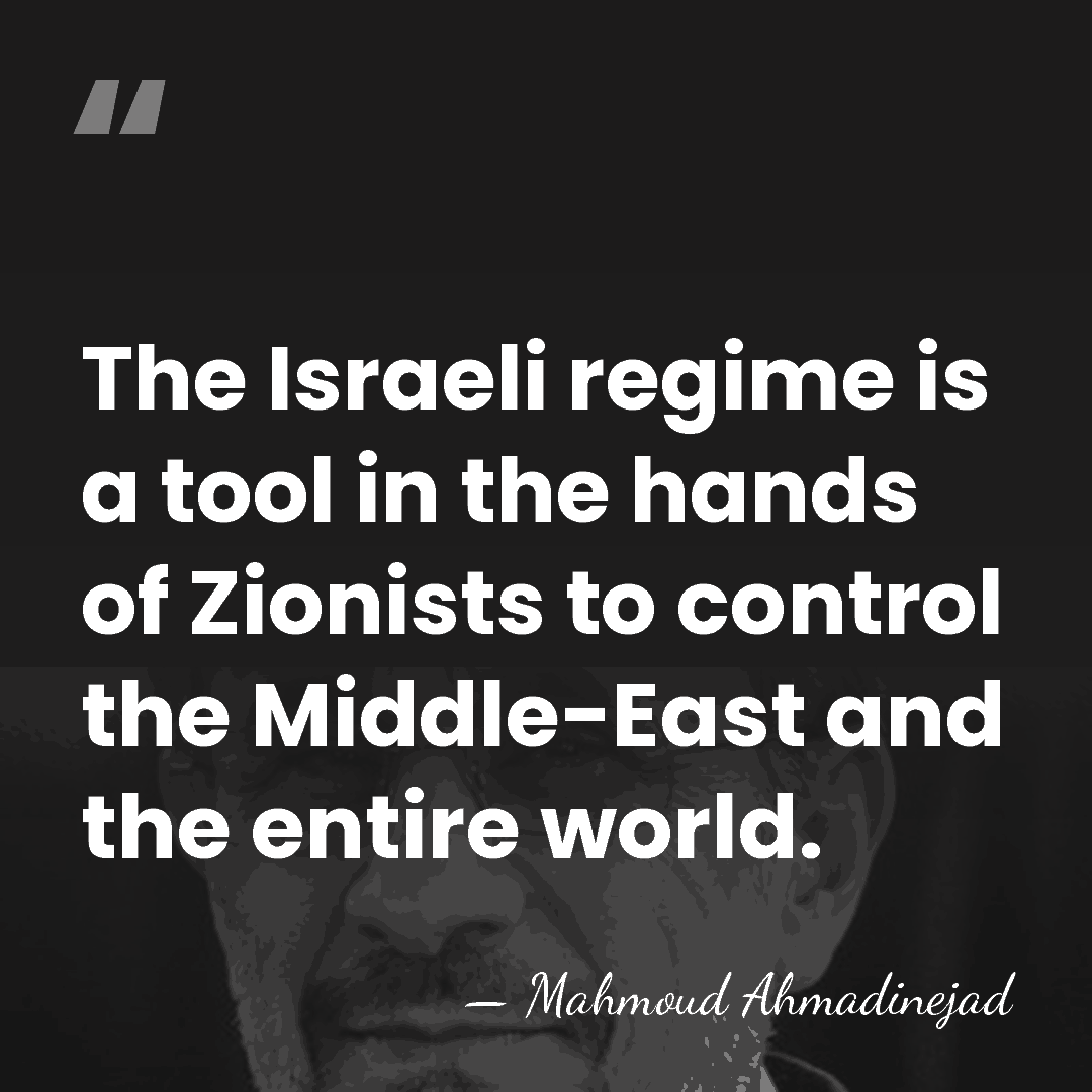 The Israeli regime is a tool in the hands of Zionists to&hellip; - Mahmoud Ahmadinejad