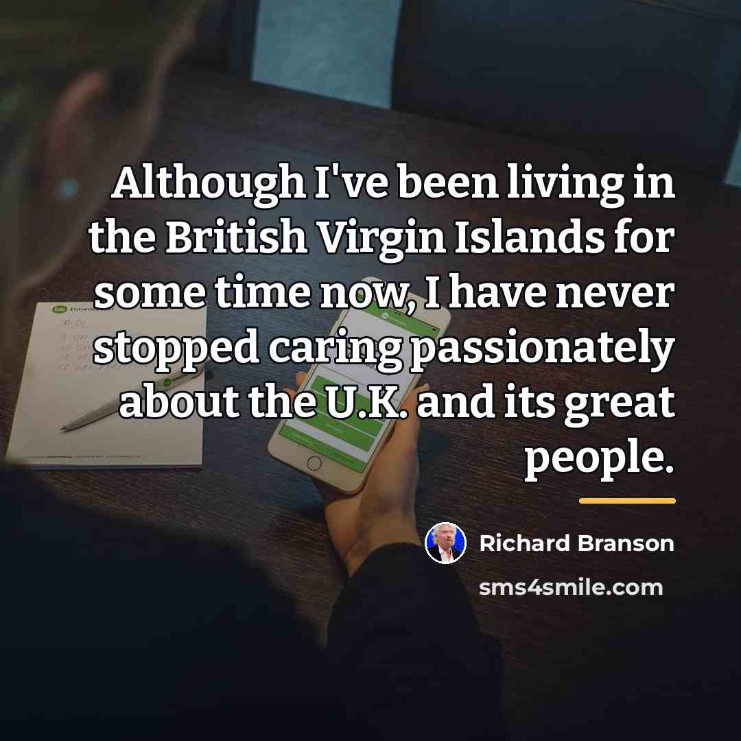 “Although I've been living in the British Virgin Islands for…” quote by Richard Branson