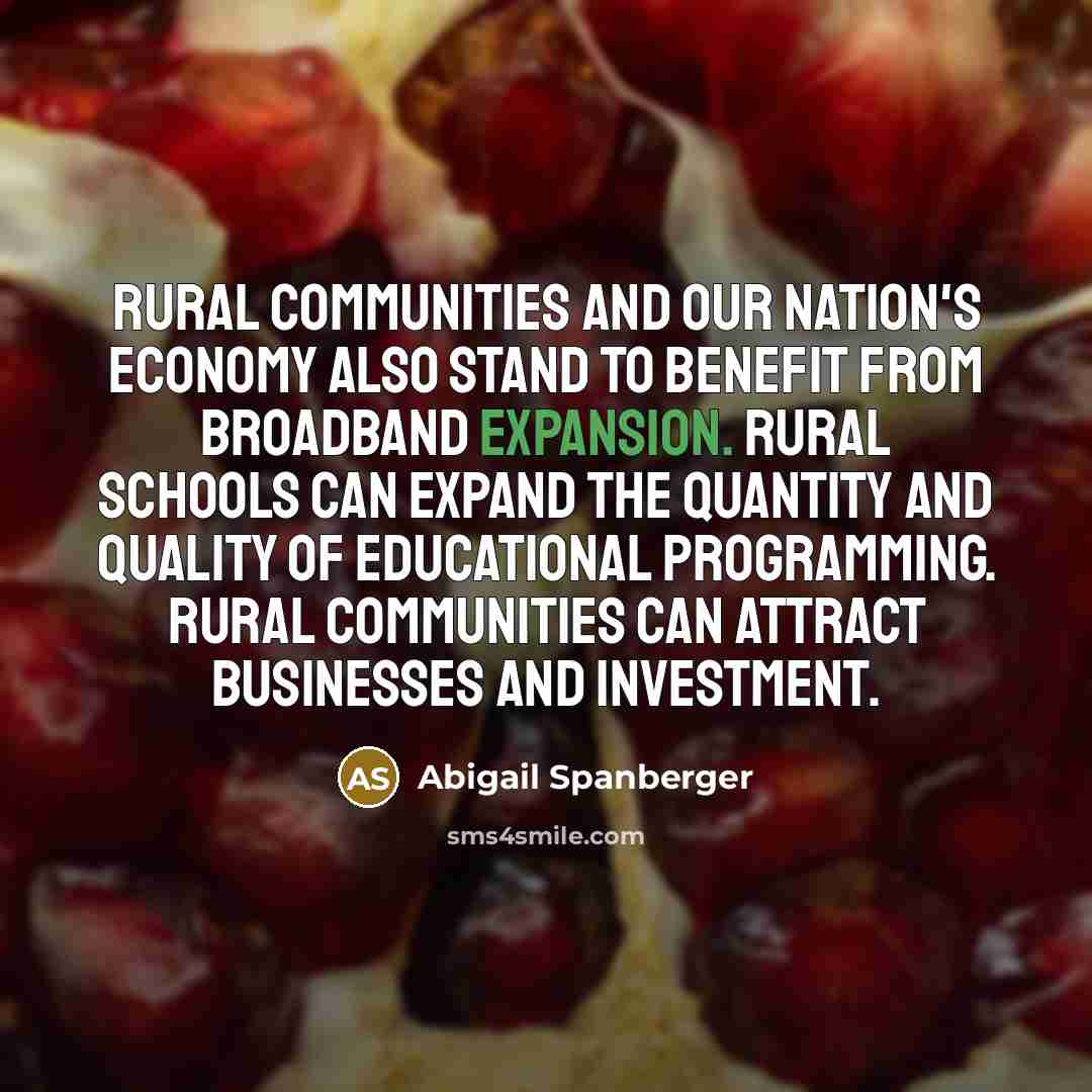 “Rural communities and our nation's economy also stand to benefit…” quote by Abigail Spanberger