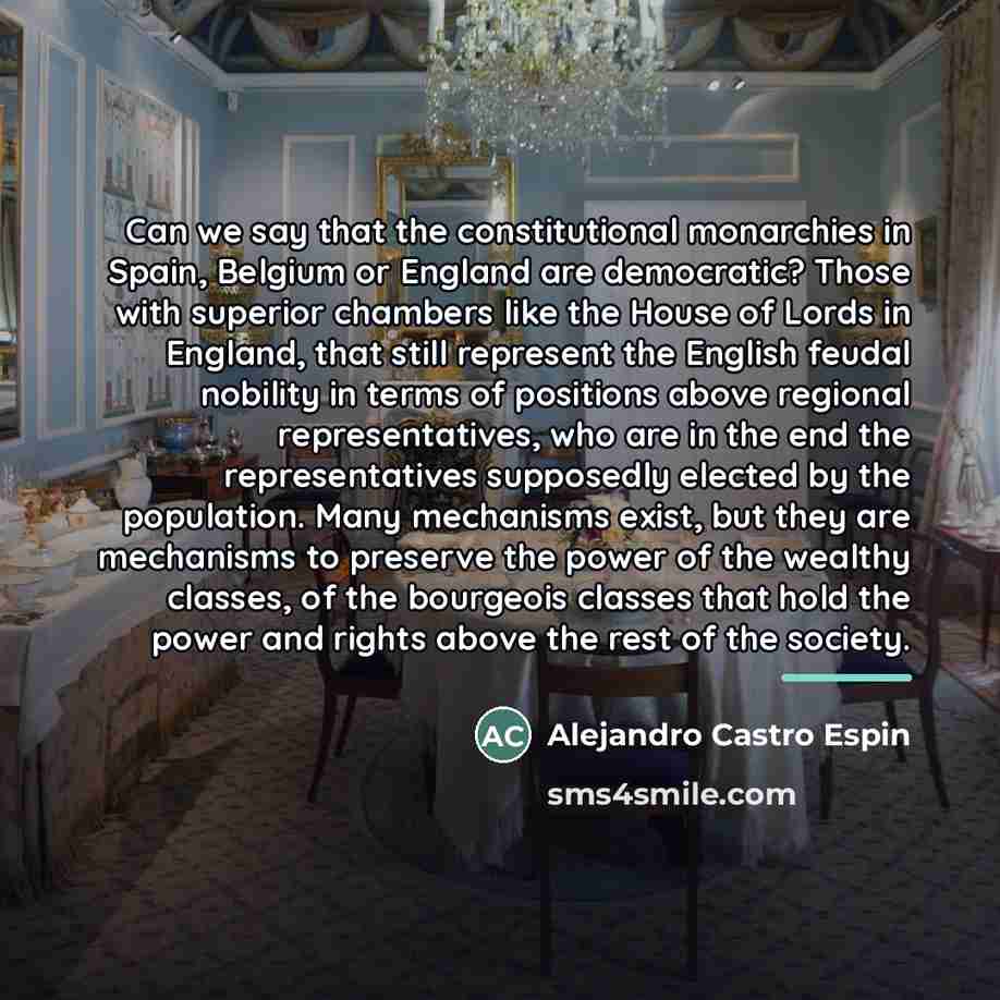 “Can we say that the constitutional monarchies in Spain, Belgium…” quote by Alejandro Castro Espin
