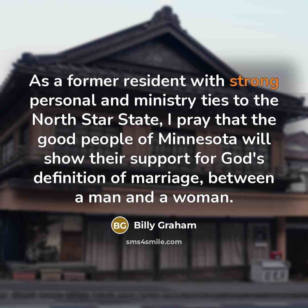 “As a former resident with strong personal and ministry ties…” quote by Billy Graham