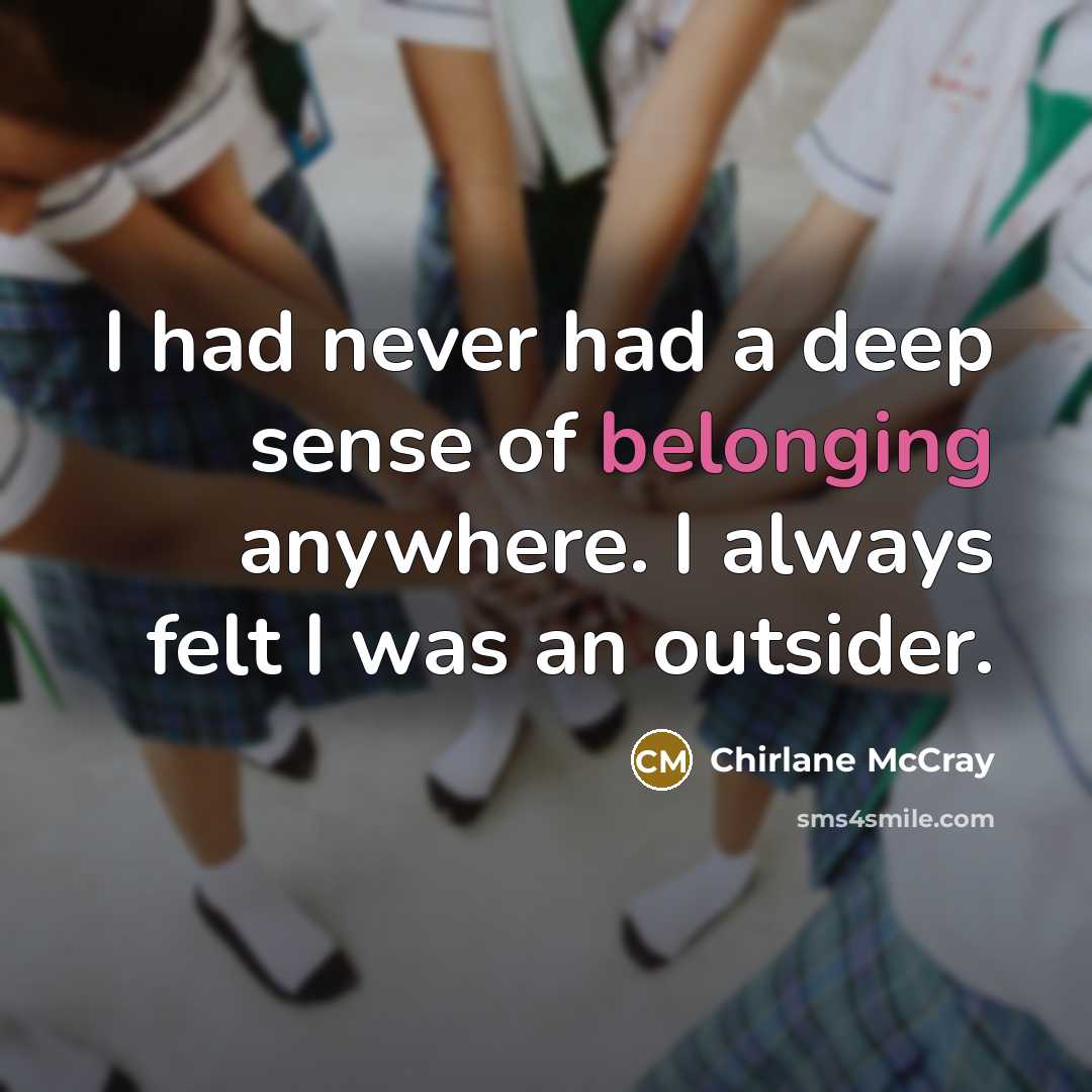 “I had never had a deep sense of belonging anywhere.…” quote by Chirlane McCray
