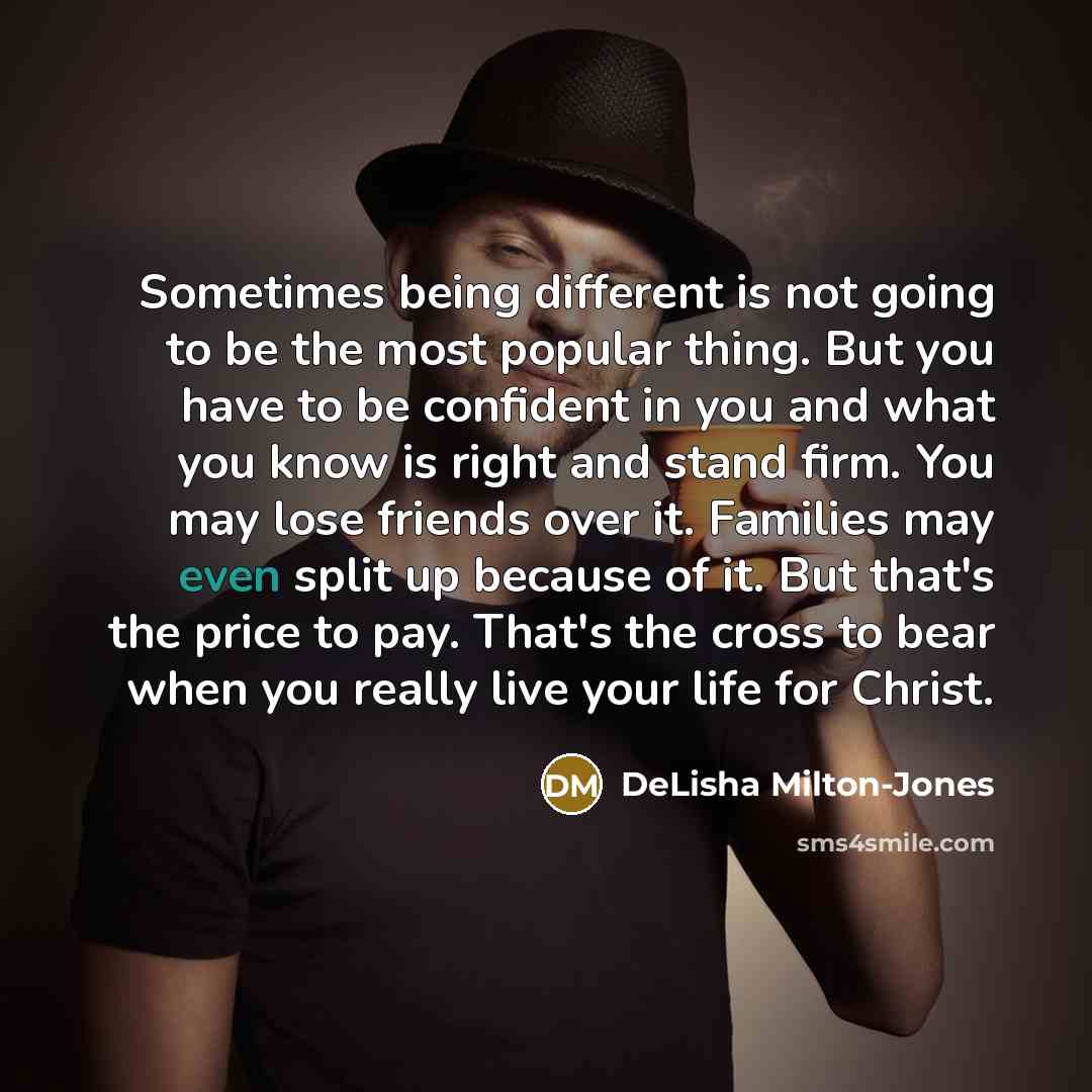 “Sometimes being different is not going to be the most…” quote by DeLisha Milton-Jones