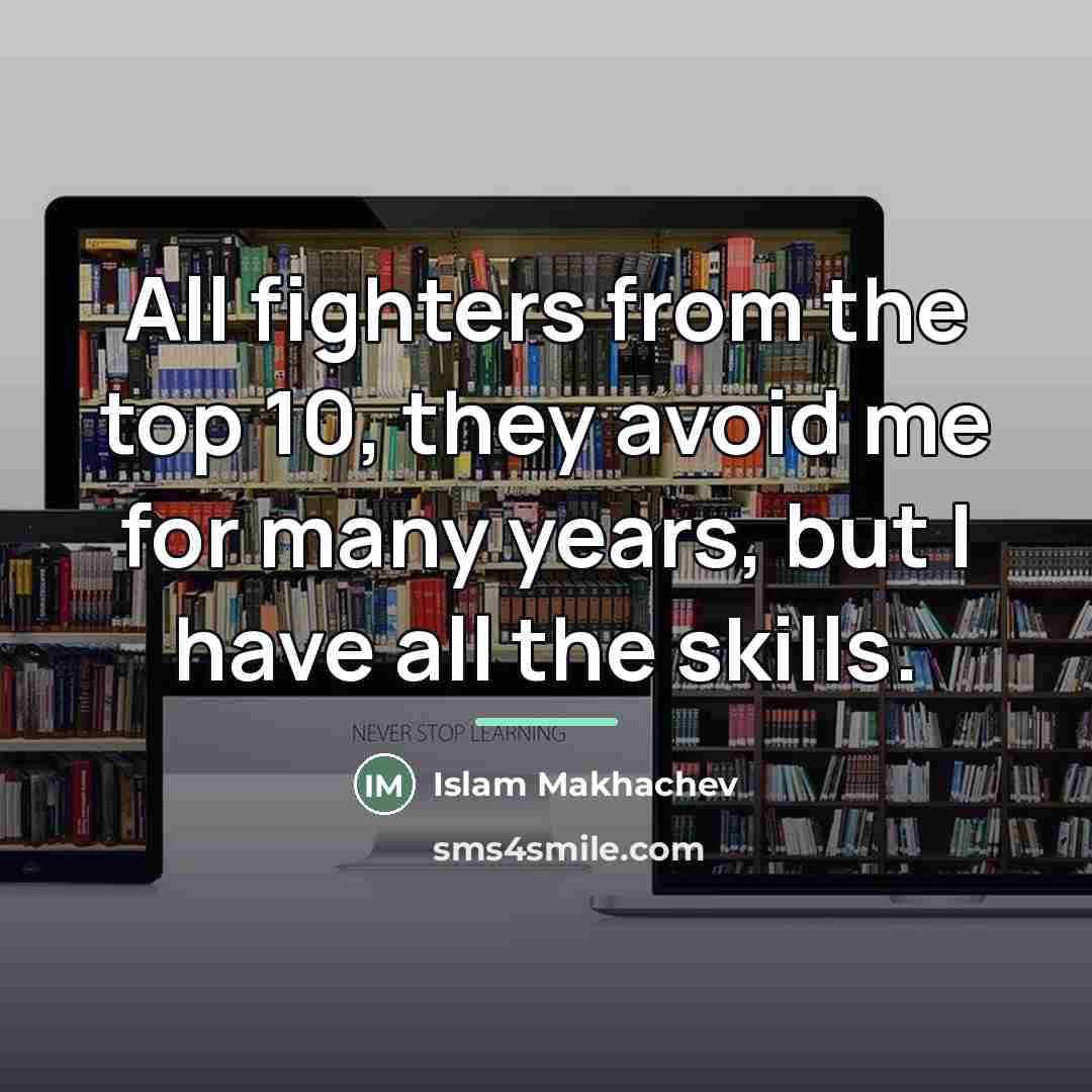 “All fighters from the top 10, they avoid me for…” quote by Islam Makhachev